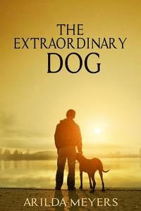 bokomslag The Extraordinary Dog