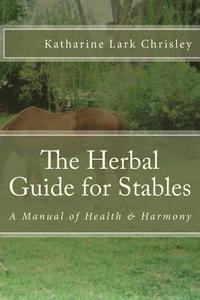 bokomslag The Herbal Guide for Stables