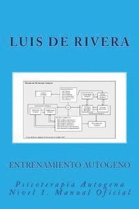 bokomslag Entrenamiento Autogeno: Psicoterapia Autogena Nivel 1. Manual Oficial