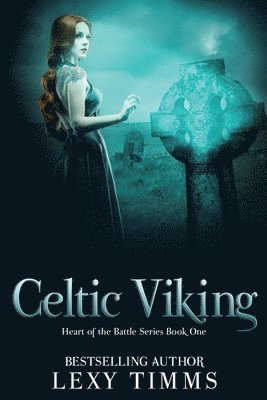 Lexy Timms - Celtic Viking, Häftad