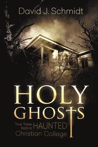 bokomslag Holy Ghosts