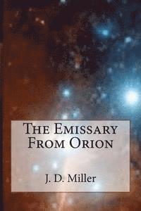 The Emissary From Orion 1