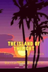 bokomslag The Island of Twilight: The Children's Version
