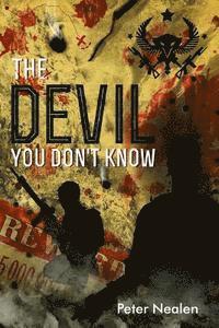 Peter Nealen - The Devil You Don't Know, Häftad