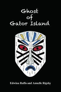 bokomslag Ghost of Gator Island