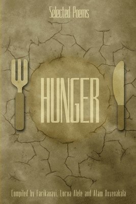 Farikanayi, Lorna Alele - Hunger, Häftad