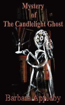 Mystery of The Candlelight Ghost 1