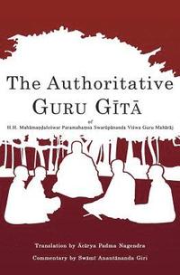 bokomslag The Authoritative Guru Gita