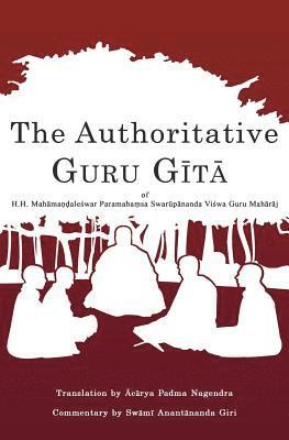 The Authoritative Guru Gita 1