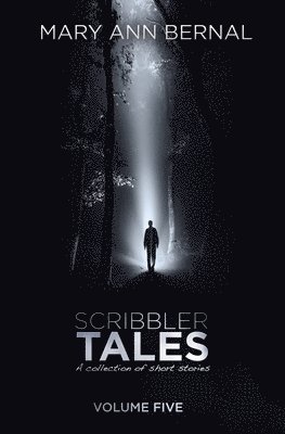 Mary Ann Bernal - Scribbler Tales (Volume Five), Häftad