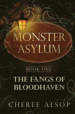 Cheree Alsop - Monster Asylum Series Book 1, Häftad