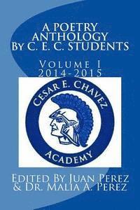 bokomslag Poetry Anthology by C. E. C. Students: Spring 2014 - Spring 2015