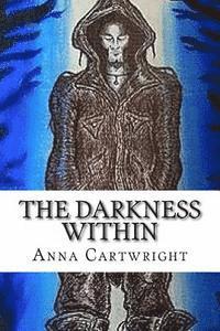 The Darkness Within 1