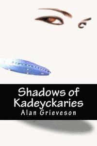 bokomslag Shadows of Kadeyckaries