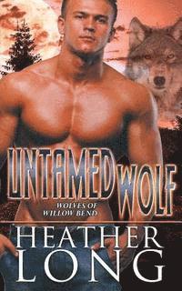 Heather Long - Untamed Wolf, Häftad