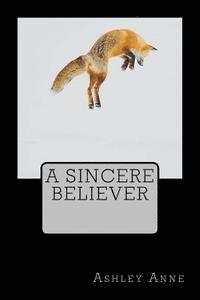 A Sincere Believer 1