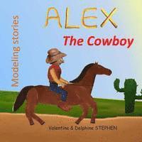 Delphine Stephen, Valentine Stephen - Alex the Cowboy, Häftad