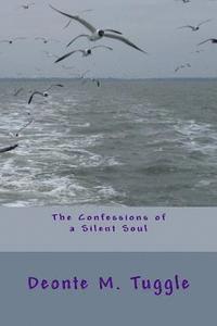 bokomslag The Confessions of a Silent Soul