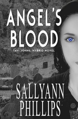 Sallyann Phillips - Angel's Blood, Häftad