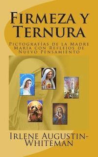 Firmeza y Ternura: Pictografías de la Madre María con Reflejos de Nuevo Pensamiento 1