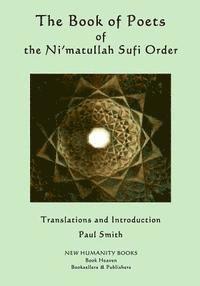 bokomslag The Book of Poets of the Ni'matullah Sufi Order