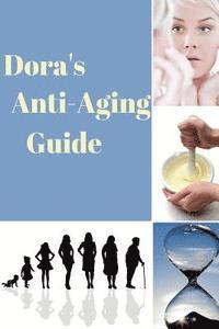 bokomslag Dora's Anti-Aging Guide