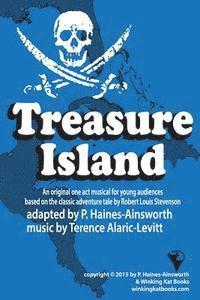 bokomslag Treasure Island: a one act musical adaptation for young audiences: a one act musical adaptation for young audiences
