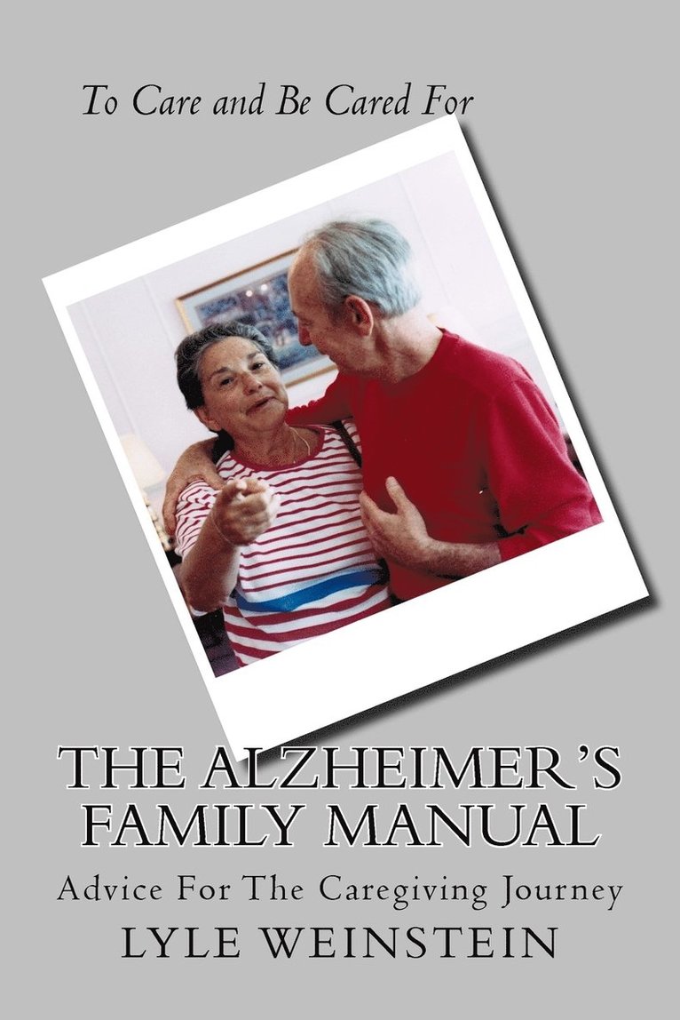Lyle Weinstein - Alzheimer's Family Manual, Häftad