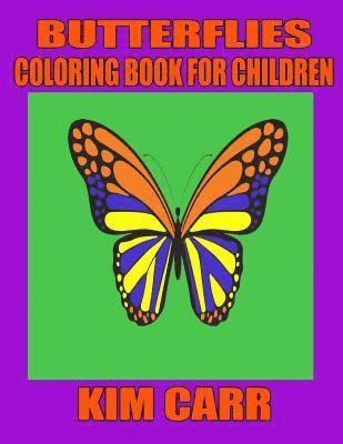 Butterflies: Coloring Book for Children 1
