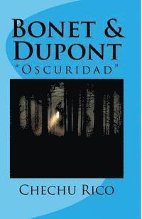 bokomslag Bonet & Dupont: Oscuridad