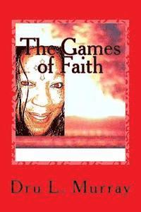 bokomslag THE GAMES of FAITH