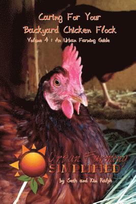 bokomslag Caring For Your Backyard Chicken Flock