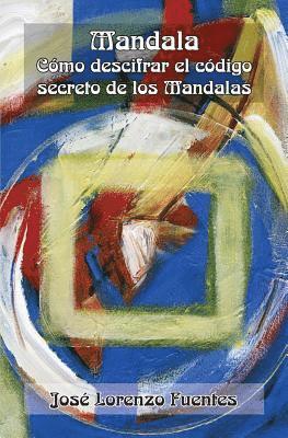 bokomslag Mandala: Cómo descifrar el código secreto de los mandalas