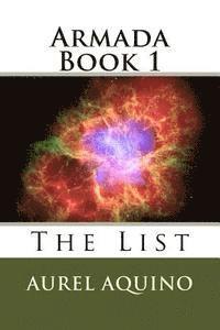 Aurel Aquino - Armada Book 1: The List, Häftad