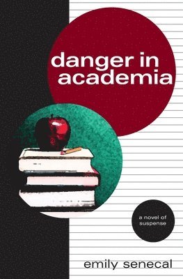 bokomslag Danger in Academia