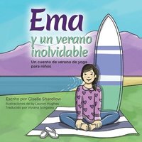bokomslag Ema y un verano inolvidable: Un cuento de verano de yoga para niños