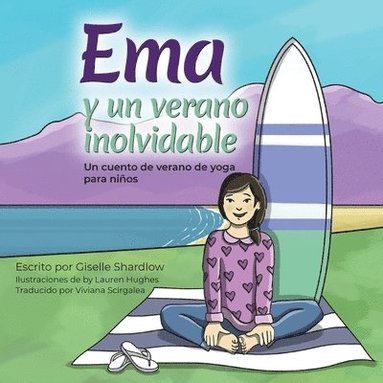 bokomslag Ema y un verano inolvidable: Un cuento de verano de yoga para niños