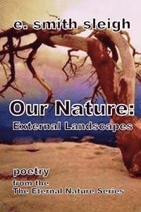 bokomslag Our Nature: External Landscapes