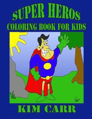 bokomslag Super Heros: Coloring Book for Kids