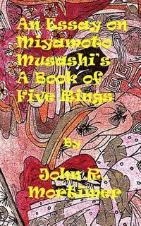 bokomslag An Essay on a Book of Five Rings by Miyamoto Musashi