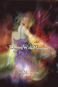 Dancing With Monsters 1