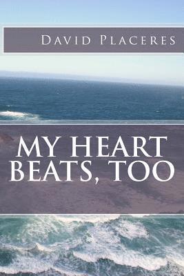 bokomslag My heart beats, too