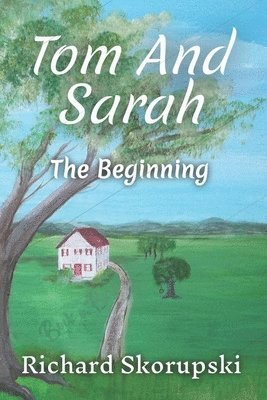 Tom and Sarah: The Beginning 1