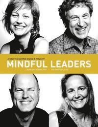 bokomslag Mindful Leaders: A Self-Coaching Guide & Toolkit