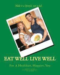 bokomslag Eat Well Live Well
