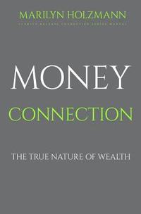 bokomslag Money Connection: Clarity, Release and Connection