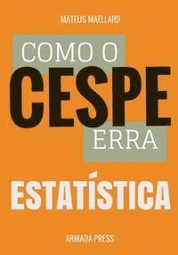 Mateus Maellard, Armada Press - Como o Cespe erra: Estatística, Häftad