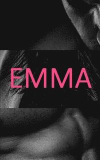 bokomslag Emma's Awakening (Complete Series - Parts 1, 2, and 3!)