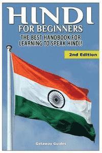 bokomslag Hindi For Beginners: The Best Handbook for Learning to Speak Hindi
