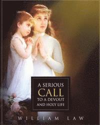 A Serious Call to a Devout and Holy Life 1